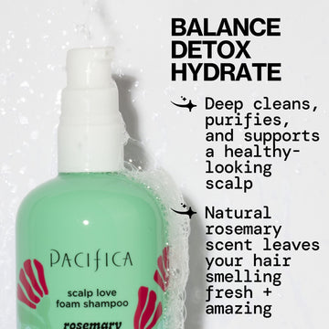 Rosemary Mint Scalp Love Foam Shampoo - Pacifica
